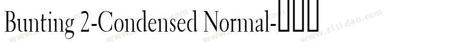 Bunting 2-Condensed Normal字体转换